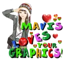 Mavis loves your graphics