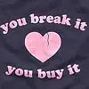 Break It