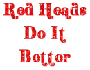 Redheads do it better