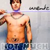 HOT MUCH