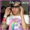 HAHAH MY LITLLE PONEY
