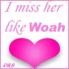 missing her