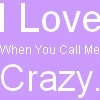 Crazy