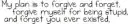 forgive