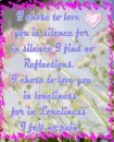 I chose to love...