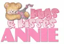 hugs and kisses...ANNIE