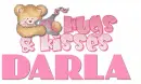 hugs and kisses...DARLA