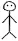 Stick