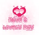 Have A Lovely Day