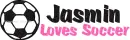 JASMIN LOVES SOCCER
