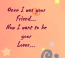I was your Friend