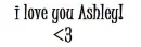 love you ashley