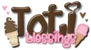 Blessings- Toti
