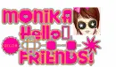 hello Friend  MONIKA