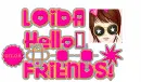 hello Friend  LOIDA