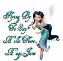 Flying By To Say Hello There,Hugs Jane
