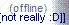 offline, but not really :D