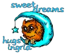 Sweet Dreams Hugs Ingrid