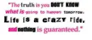 LIFE IS CRAZY