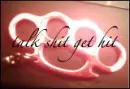 talk shit qet hit.