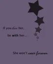 Be with her