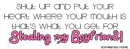 Shut up and put your heart