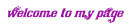 Welcome To My Page