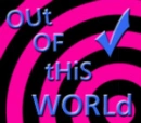 OUT OF THIS WORLD