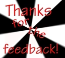 Thanks for the Feedback