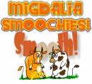 Smoochies....MIGDALIA