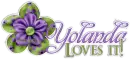 Yolanda,Loves it