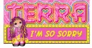 Terra in sorry