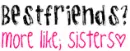 bestfriends?