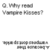 Why read Vampire Kisses