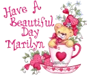 HAVE A BEAUTIFUL DAY/MARILYN BEAR IN CUP