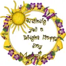 Wishing you a bright happy day...Marie