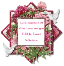 Love and be Loved in Return -- Love Conquers All