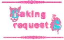 Taking Requests