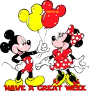 HAVE A GREAT WEEK
