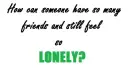 lonely