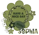Have a nice day... Sophia