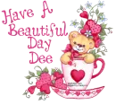 HAVE A BEAUTIFUL DAY/DEE