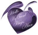 Hello My Friend - Hugs, Ann