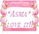 Asma love it  