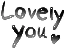 LOVELY YOU