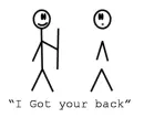 i got yr back!