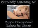 Currently Listening to: Carrie Underwood