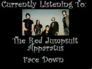 Currently Listening to: The Red Jumpsuit Apparatus