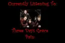 Currently Listening to: Three Days Grace