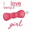 love being a girl
